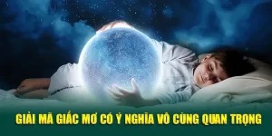 Giải mã giấc mơ