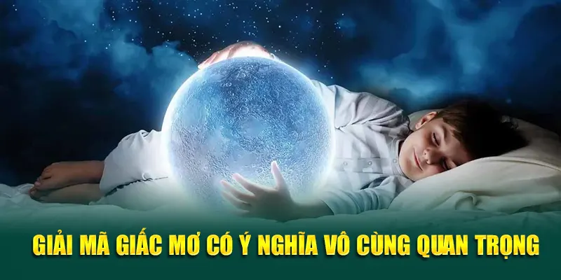Giải mã giấc mơ