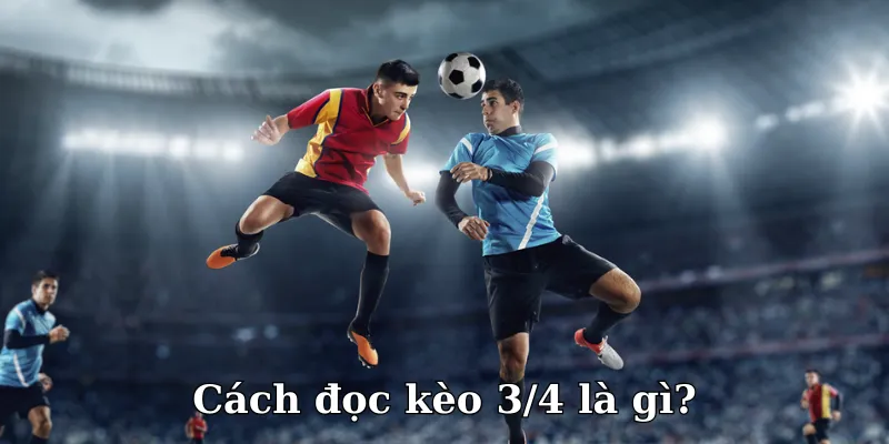 Kèo sẽ được quyết định thắng thua dựa trên tỷ số trận đấu