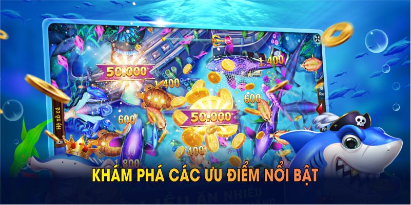 Khám phá các ưu điểm nổi bật game Ông Trùm bắn cá tại 69VN
