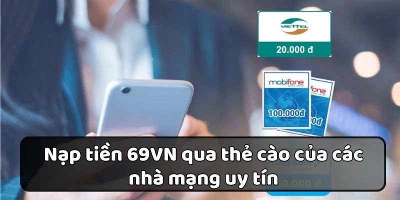 Hình thức nạp thông qua thẻ cào truyền thống