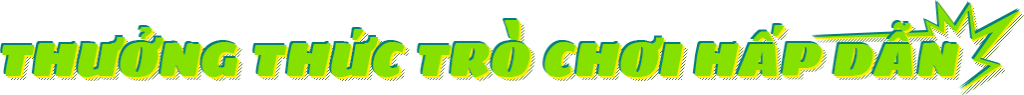 Trò chơi hấp dẫn